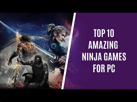 Top 10 Amazing Ninja Games For Pc
