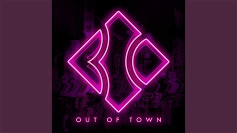 Out Of Town Youtube