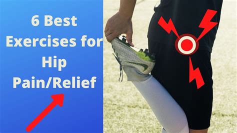 6 Best Hip Painrelief Exercises Youtube