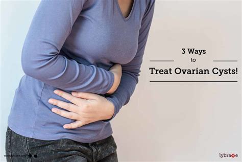 Ways To Treat Ovarian Cysts By Dr Sunita Gupta Lybrate