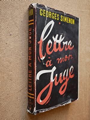 Lettre A Mon Juge By Georges Simenon Tr S Bon Couverture Rigide