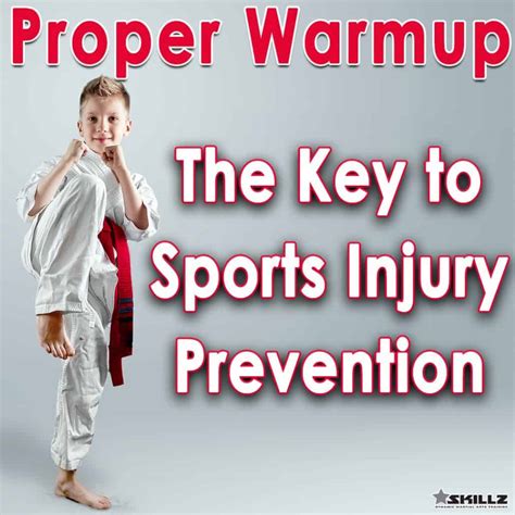 Proper Warmup The Key To Sports Injury Prevention SKILLZ World Wide