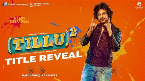 dj tillu 2 release date tillu square to hit theaters mark your calendars