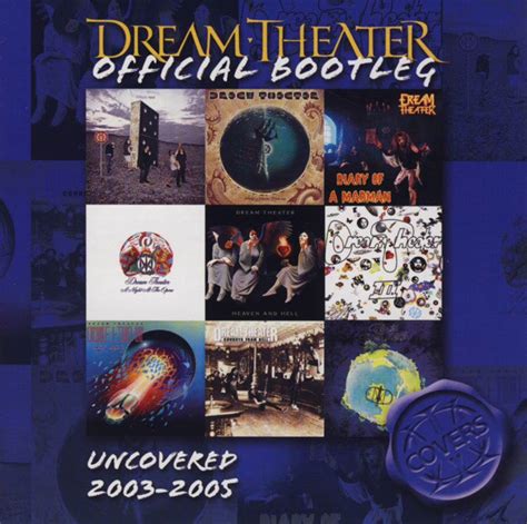 Dream Theater Official Bootleg Uncovered 2003 2005 2009 Cd Discogs