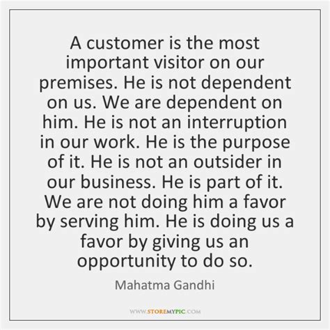 A Customer Is The Most Important Visitor On Our Premises