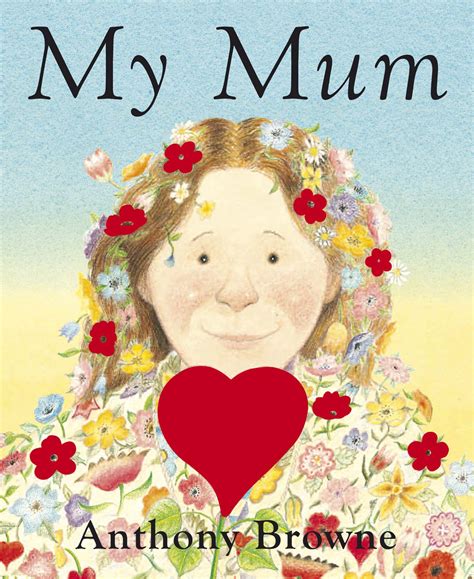 My Mom Book By Anthony Browne