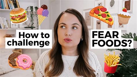 How To Challenge Fear Foods Tips For Setting Yourself Up For Success