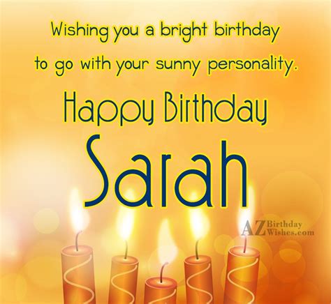 Maybe you would like to learn more about one of these? Happy Birthday Sarah
