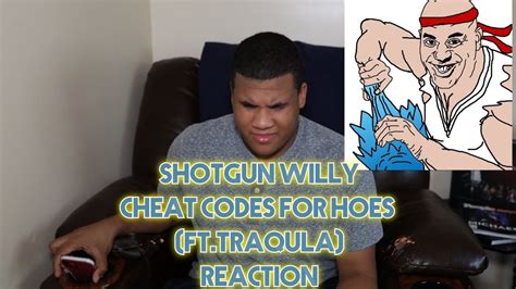 Shotgun Willy Cheat Codes For Hoes Fttraqula Reaction Youtube
