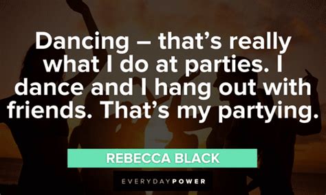 Party Quotes To Remind You That Life Is A Party Daily Inspirational