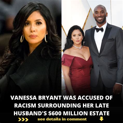 Vanessa Bryant Was Accused Of Racism Surrounding Her Late Husband S