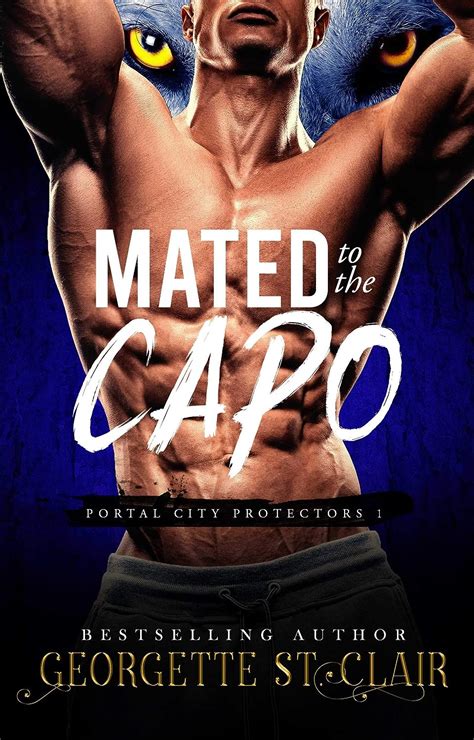 Mated To The Capo Portal City Protectors Book 1 Ebook St Clair Georgette