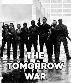 #thetomorrowwar starring chris pratt, yvonne strahovski, j.k. فيلم The Tomorrow War 2020 مترجم - عرب اون لاين