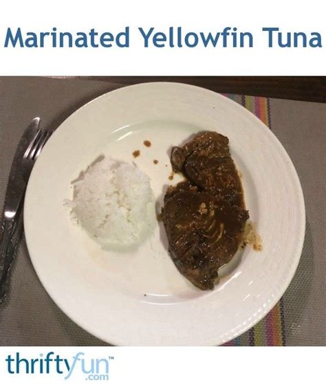 Marinated Yellowfin Tuna 2020 Yellowfin Tuna Baked