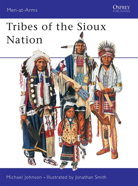 Read Tribes Of The Sioux Nation Online By Michael G Johnson And