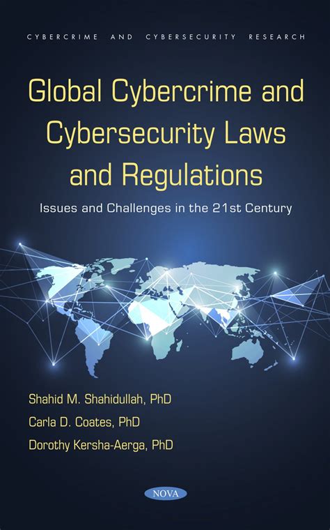 Global Cybercrime And Cybersecurity Laws And Regulations Issues And