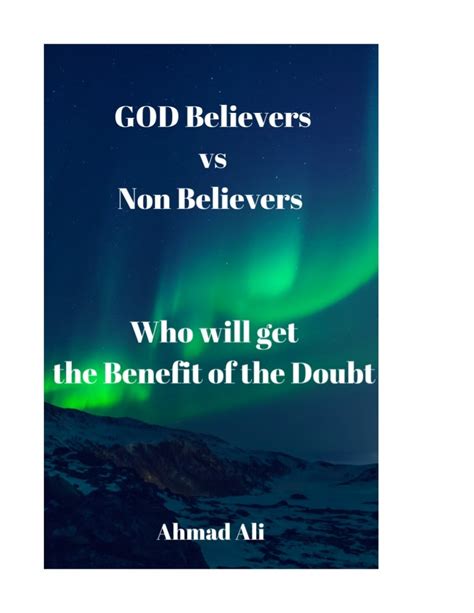 God Believers Vs Non Believers Who Will Get The Benefit Of The Doubt