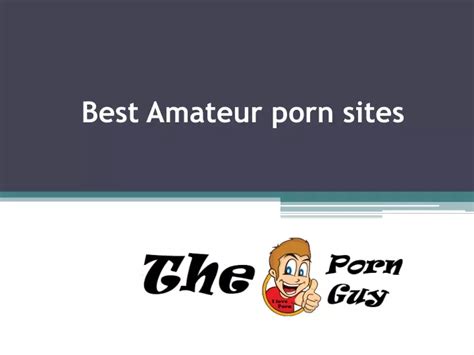ppt best amateur porn sites powerpoint presentation free download id 10671150