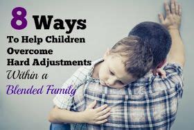hard adjustments within a blended family, 8 ways to ...