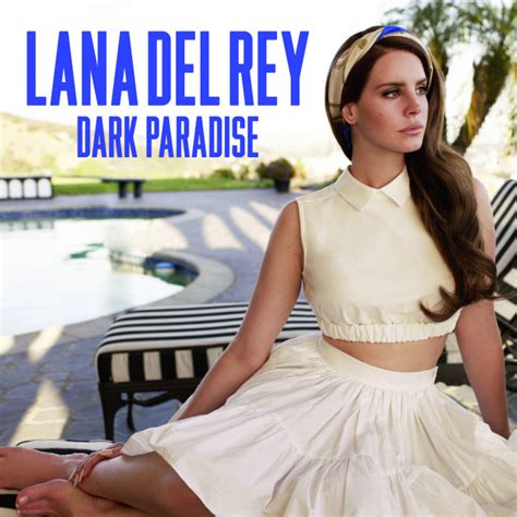 Lana Del Rey Musik Dark Paradise