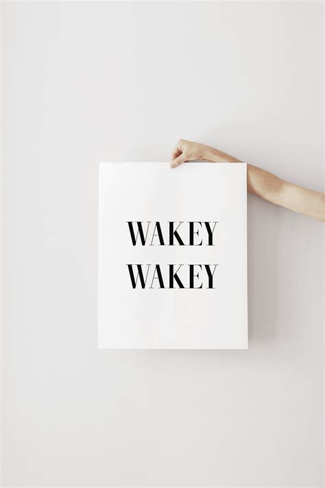 Wakey Wakey Wall Print 4x6 5x7 8x10 A4 A3 Quote Etsy