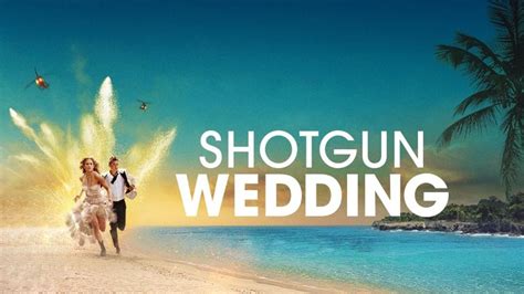 Shotgun Wedding Strømme Online Tv Guide