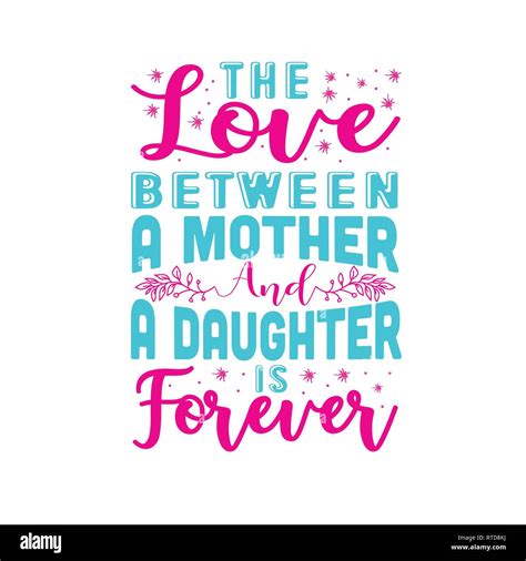 The Love Between A Mother And Daughter Is Forever Svg Layered Svg Cut File