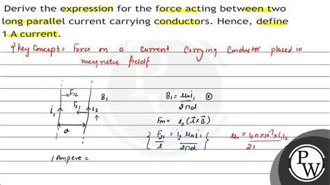Derive The Expression For The Force Acting Between Two Long Parallel