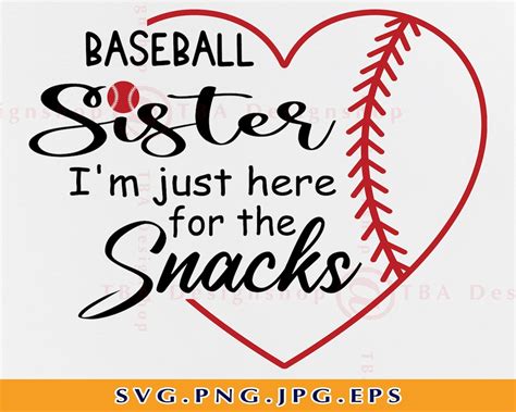 Baseball Sister Svg Im Just Here For The Snacks Svg Etsy