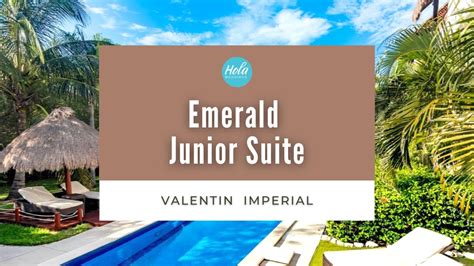Valentin Imperial Maya Emerald Junior Suite Youtube