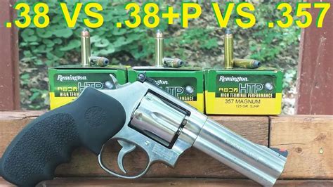 38 Special Vs 38 Special P Vs 357 Magnum Youtube