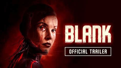 Blank Official Trailer 2022 Youtube