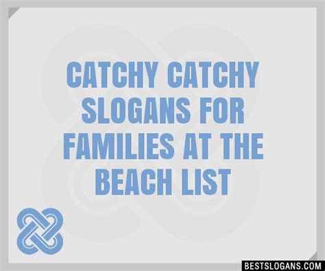 30 Catchy For Families At The Beach Slogans List Taglines Phrases