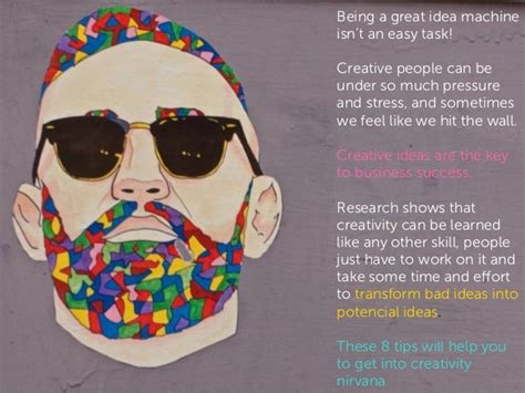 8 Tips To Have More Crazy And Creative Ideas