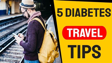 5 Diabetes Travel Tips Travelling With Diabetes Youtube