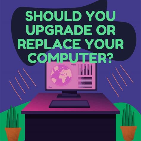 Should You Upgrade Or Replace Your Computer Couponlab