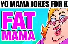 jokes fat mama yo kids