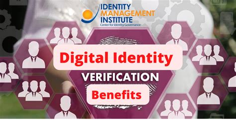 Digital Identity Verification Benefits Identity Management Institute