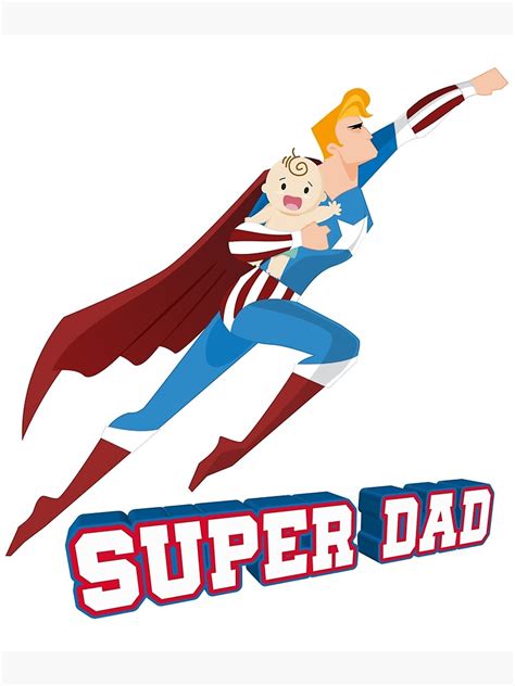 Super Dad Funny Superhero T For Daddy Poster For Sale By Suvil