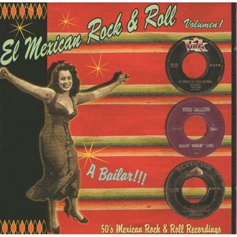 El Mexican Rock And Roll 50s Mexican Rock And Roll Recordings Vol1
