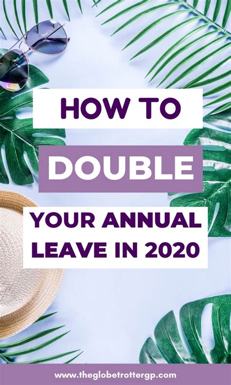 Double Your Annual Leave In 2020 With This Travel Hack Get More
