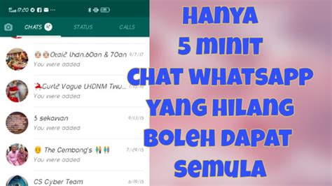 Cara Untuk Dapatkan Semula Chat Whatsapp Yang Hilang Youtube