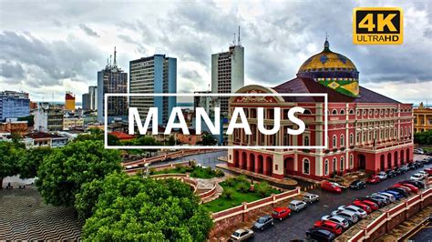 Manaus Brazil 4K Drone Footage YouTube