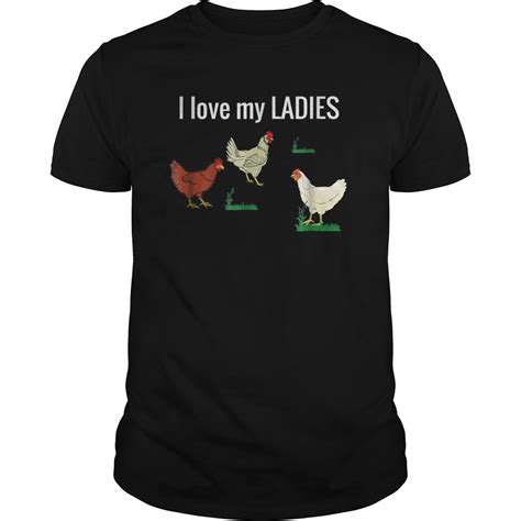 Funny Chicken T Shirt For Chicken Farmers I Love My Ladies Hoodie Tank Top Quotes