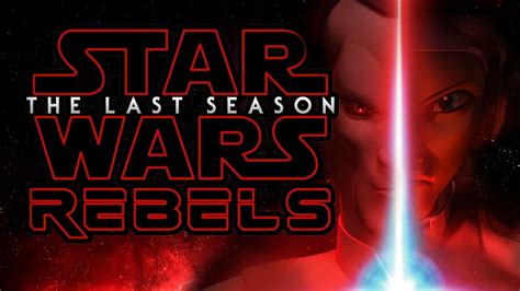 Star Wars Rebels Season 4 Trailer Last Jedi Teaser Style Youtube