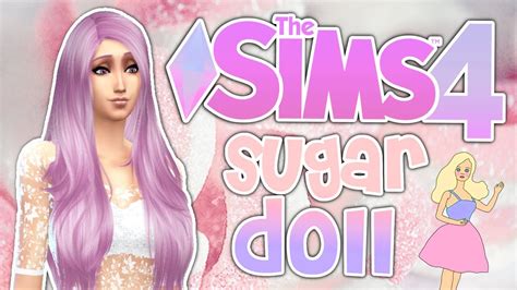 The Sims 4 Sugar Doll Create A Sim Youtube