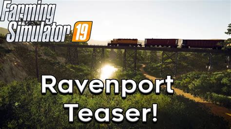 Farming Simulator 19 Ravenport Teaser First In Depth Look At The
