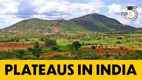 Plateaus In India Types Formation And Importance