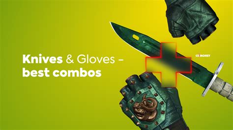 Gloves And Knives Best Skin Combos Csmoney Blog