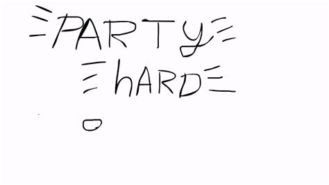 Party Hard Youtube